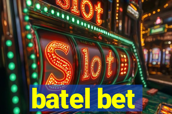 batel bet